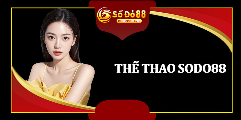 Thể Thao Sodo88